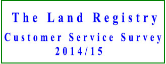 The Land Registry - Customer Service Survey 2014/15